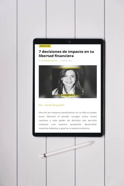 7 Decisiones de Impacto en tu Libertad Financiera