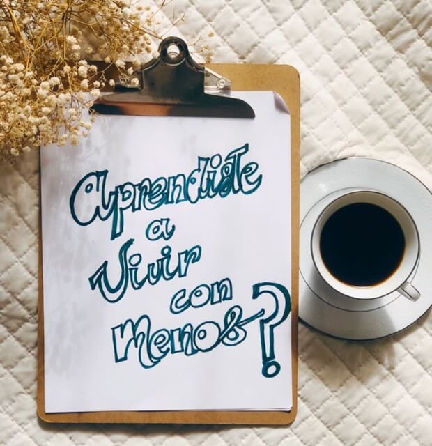 Aprendiste a vivir con menos